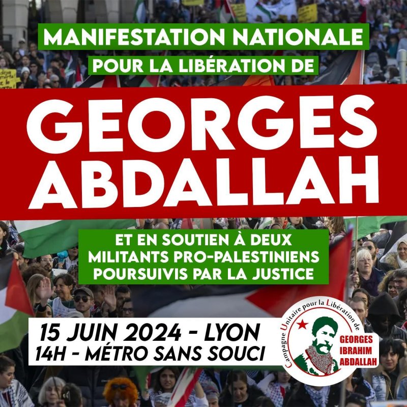 Lyon, 15 juin 2024 : Manifestation nationale pour la libération de Georges Abdallah